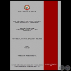COMPILACIÓN DE LEYES PENALES ESPECIALES COMPLEMENTARIAS AL CÓDIGO PENAL - TOMO II - VOLUMEN I - Año 1999